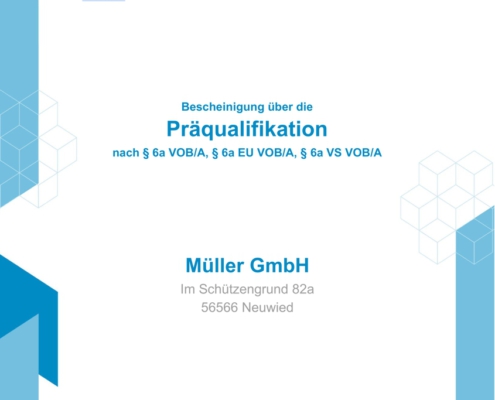 Präqualifikation der Müller GmbH